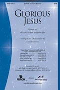 Glorious Jesus SATB choral sheet music cover